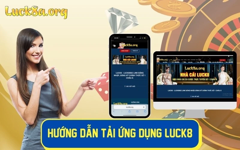 Cách tải app LUCK8 về điện thoại