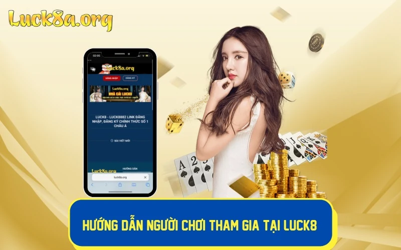 Cách trở thành hội viên nhà cái LUCK8