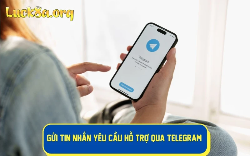 Gửi tin nhắn yêu cầu hỗ trợ qua Telegram