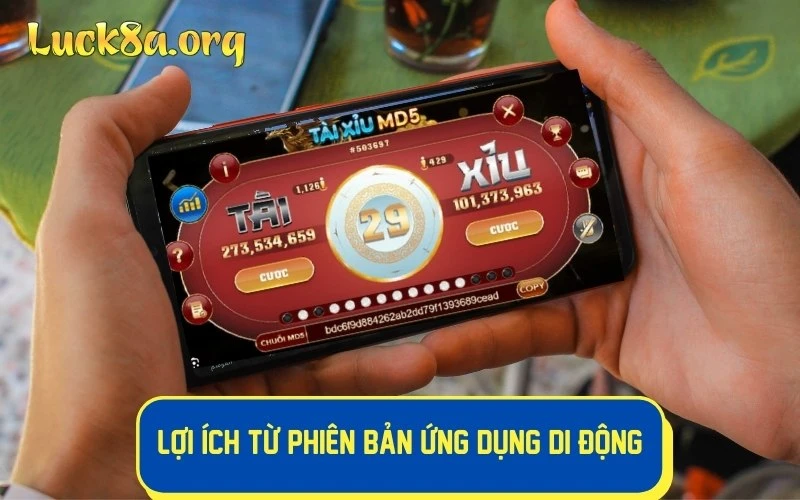 Lợi ích từ phiên bản ứng dụng di động