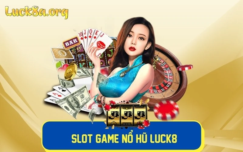 Chinh phục Jackpot khủng tại slot game Lucky88