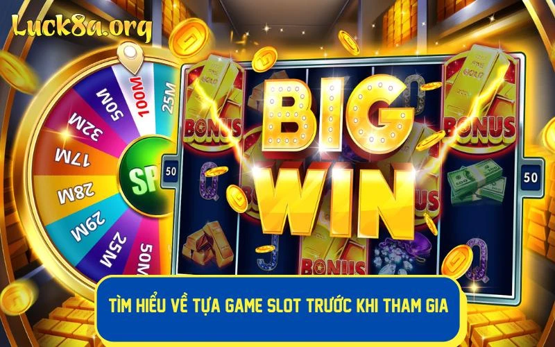 Bet thủ cần tìm hiểu về tựa game trước khi tham gia 