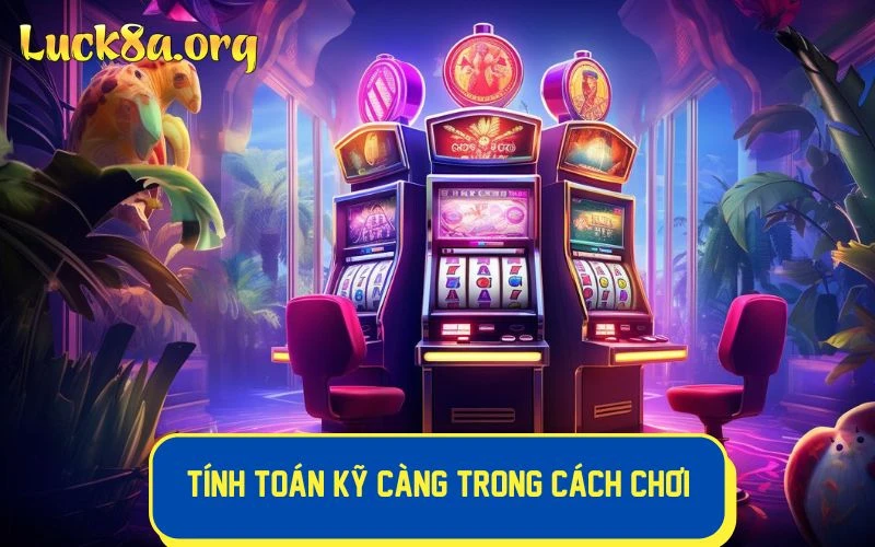 Tip quay slot game hiệu quả người chơi hãy tính toán kỹ càng 