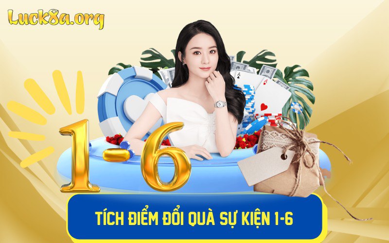 Tích điểm đổi quà sự kiện 1/6