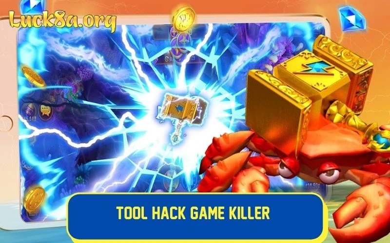 Tool hack Game Killer