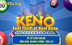 Xổ Số Keno Online - Đơn giản, Nhanh Chóng, Tiện Lợi