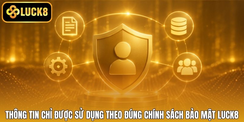 Thông tin chỉ được sử dụng theo đúng chính sách bảo mật LUCK8